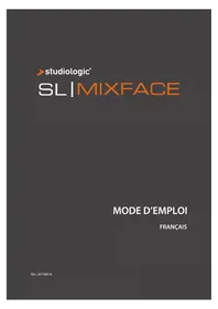 Notice Studiologic SL MIXFACE Table de mixage