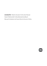 Notice Xiaomi ELECTRIC SCOOTER 4 ULTRA Scooter