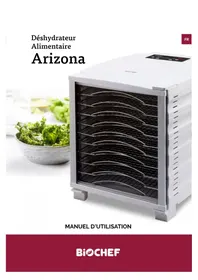 Notice BioChef ARIZONA Déshydrateur alimentaire