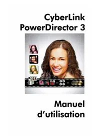 Notice CYBERLINK POWERDIRECTOR 3 Logiciel audio et/ou vidéo