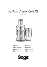 Notice SAGE THE NUTRI JUICER COLD XL SJE830 Extracteur de jus
