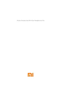 Notice Xiaomi MI INEAR HEADPHONES PRO Montre