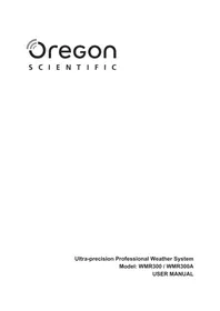 Notice OREGON SCIENTIFIC WMR300A 气象站