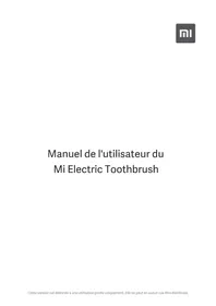 Notice Xiaomi MI ELECTRIC TOOTHBRUSH Brosse à dents électrique