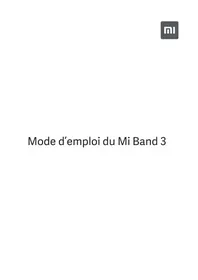 Notice Xiaomi MI BAND 3 Montre