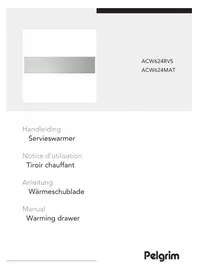 Notice Pelgrim ACW624RVS Warming drawers and cabinets