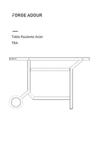 Notice FORGE ADOUR TABLE ROULANTE ACIER Barbecue