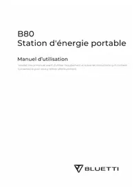 Notice BLUETTI B80 Station d'énergie