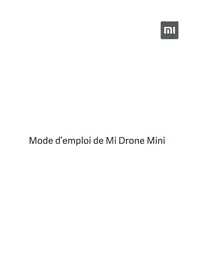 Notice Xiaomi MI DRONE MINI Montre