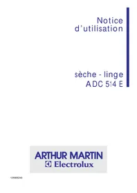 Notice ARTHUR MARTIN ELECTROLUX ADC 514 E Sèche-linge