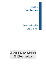 Notice ARTHUR MARTIN ELECTROLUX ASL 673 Lave-vaisselle