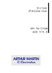 Notice ARTHUR MARTIN ELECTROLUX ADE 576 E Sèche-linge