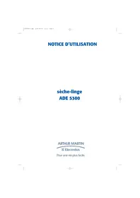 Notice ARTHUR MARTIN ELECTROLUX ADE 5300 Sèche-linge