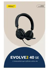 Notice JABRA EVOLVE2 40 Casque