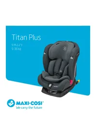 Notice MAXI-COSI TITAN PLUS AUTHENTIC Avtosedež