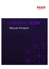 Notice PFAFF CREATIVE ICON Machine à coudre
