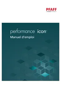 Notice PFAFF PERFORMANCE ICON Machine à coudre