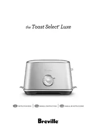 Notice BREVILLE THE TOAST SELECT LUXE BTA735 Grille pain