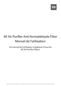 Notice Xiaomi MI AIR PURIFIER ANTIFORMALDEHYDE FILTER Purificateur d'air
