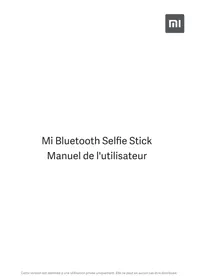 Xiaomi Mi Bluetooth Selﬁe Stick - Trépied