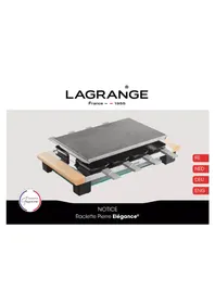 Notice LAGRANGE RACLETTE PIERRE ELEGANCE Four