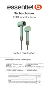 Notice ESSENTIELB EHD INNODRY JADE Sèche cheveux