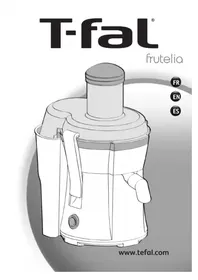 Notice T-FAL FRUTELIA Extracteur de jus