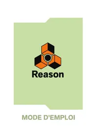 Notice PROPELLERHEAD REASON 6.0 Logiciel audio et/ou vidéo