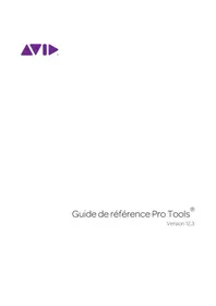 Notice Avid PRO TOOLS 12.3 Licence de logiciel & extension