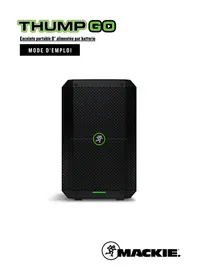 Notice MACKIE THUMP GO Haut-parleur