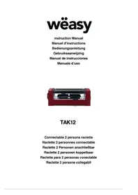 Notice Wëasy TAK12 Appareil à raclette