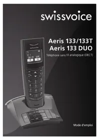 Notice SWISSVOICE AERIS 133 Téléphone sans fil
