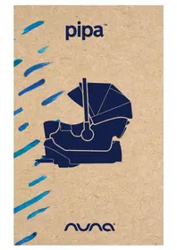 Notice Nuna PIPA LITE Siège de voiture