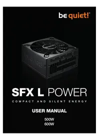 Notice Be Quiet! SFXL POWER 600W Alimentation (PC)
