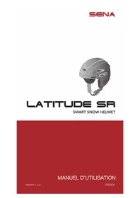 Notice Sena LATITUDE SR Casque de protection