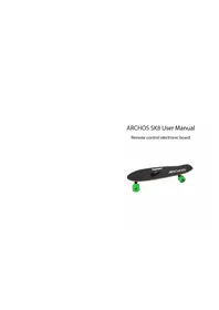Notice ARCHOS SK8 Skateboard électrique