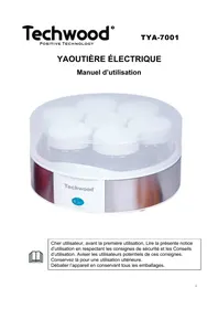 Notice TECHWOOD TYA7001 Machine à yaourt