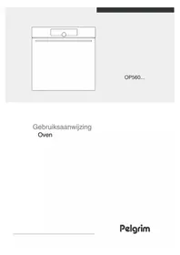 Notice Pelgrim OP560ZWA Oven