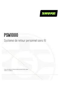 Notice SHURE PSM 1000 Système audio sans fil