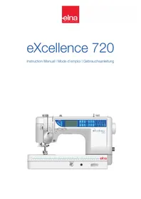 Notice ELNA EXCELLENCE 720 Machine à coudre