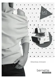 Notice Bernette B42 FUNLOCK Machine à coudre