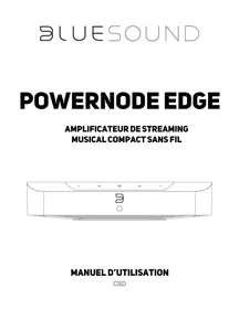 Notice Bluesound POWERNODE EDGE Système hifi