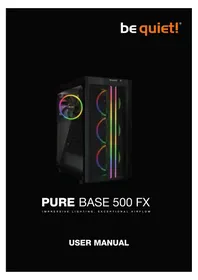Notice Be Quiet! PURE BASE 500 FX Unite Centrale