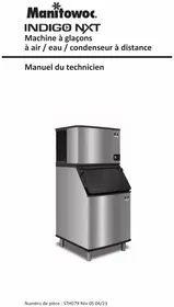Notice Manitowoc INDIGO NXT SERIES IT0750 Machine à glaçons