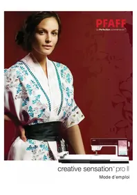 Notice PFAFF CREATIVE SENSATION PRO II Machine à coudre