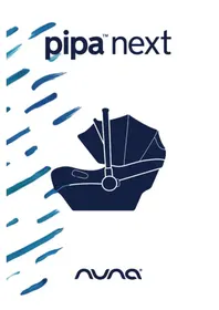 Notice Nuna PIPA NEXT κάθισμα αυτοκινήτου