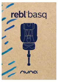 Notice Nuna REBL BASQ Seggiolino auto