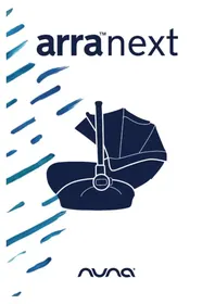 Notice Nuna ARRA NEXT κάθισμα αυτοκινήτου