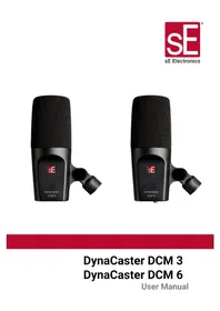 Notice SE Electronics DYNACASTER DCM 6 Microphone