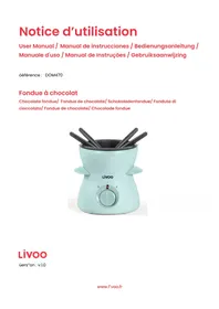 Notice LIVOO DOM470 Fontaine à chocolat